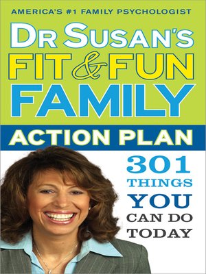 cover image of Dr. Susan's Fit and Fun Family Action Plan